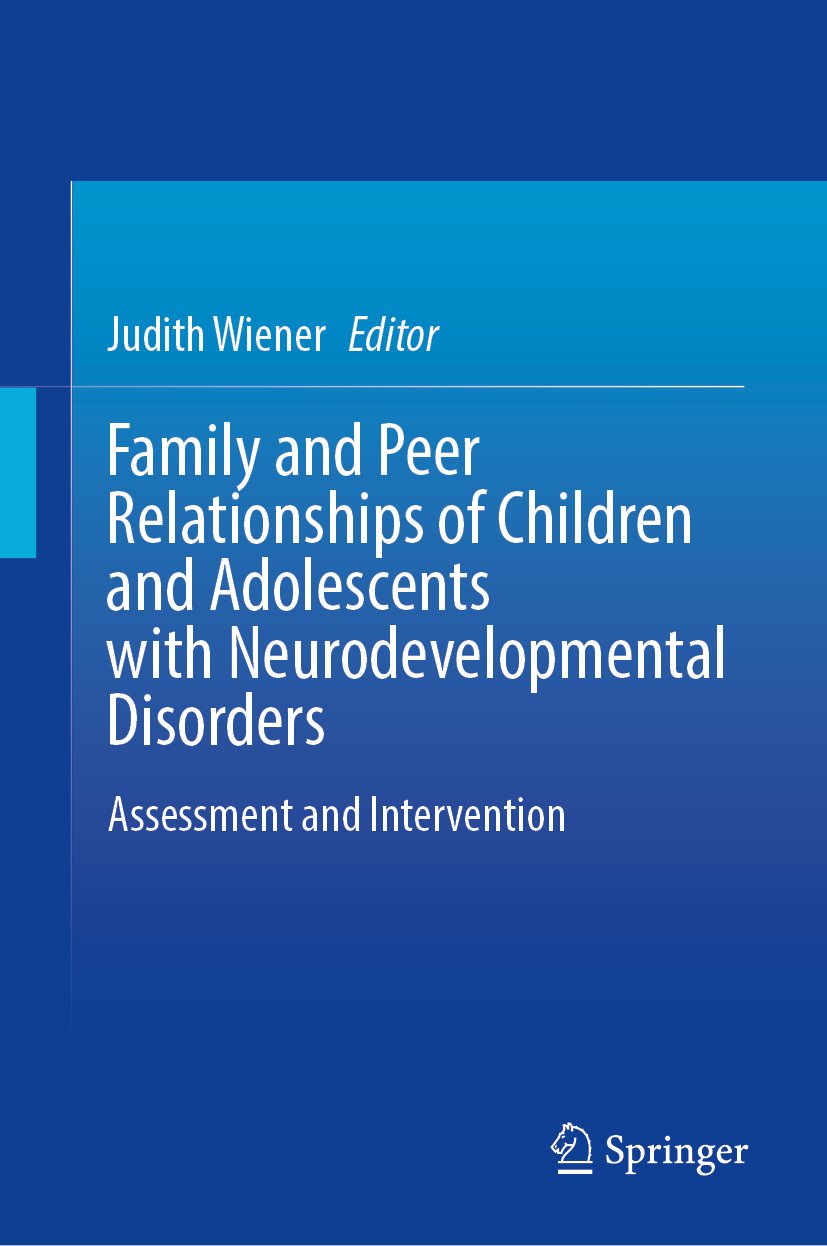 Family and Peer Relationships of Children and Adolescents with Neurodevelopmental Disorders