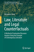 Law, Literature and Legal Counterfactuals