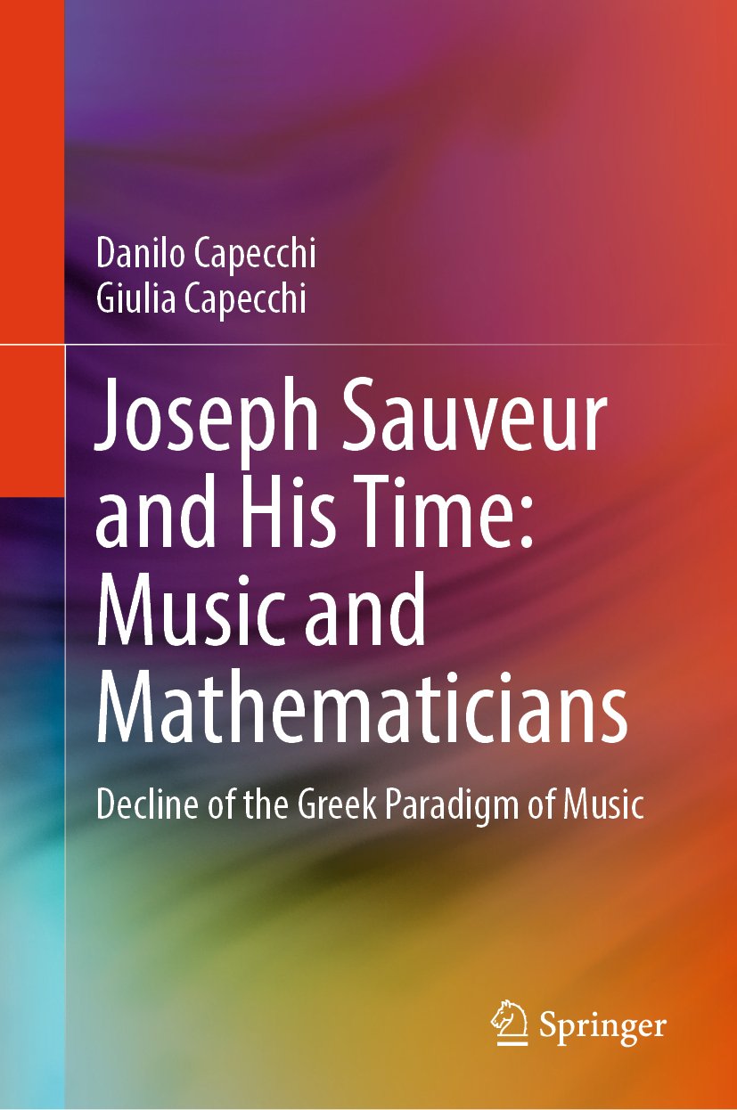 Joseph Sauveur and His Time: Music and Mathematicians