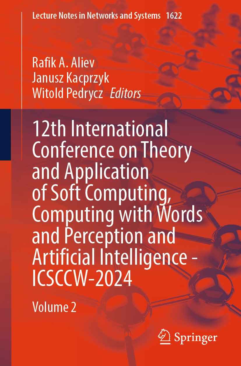 12th International Conference on Theory and Application of Soft Computing, Computing with Words and Perception and Artificial Intelligence - ICSCCW-2024