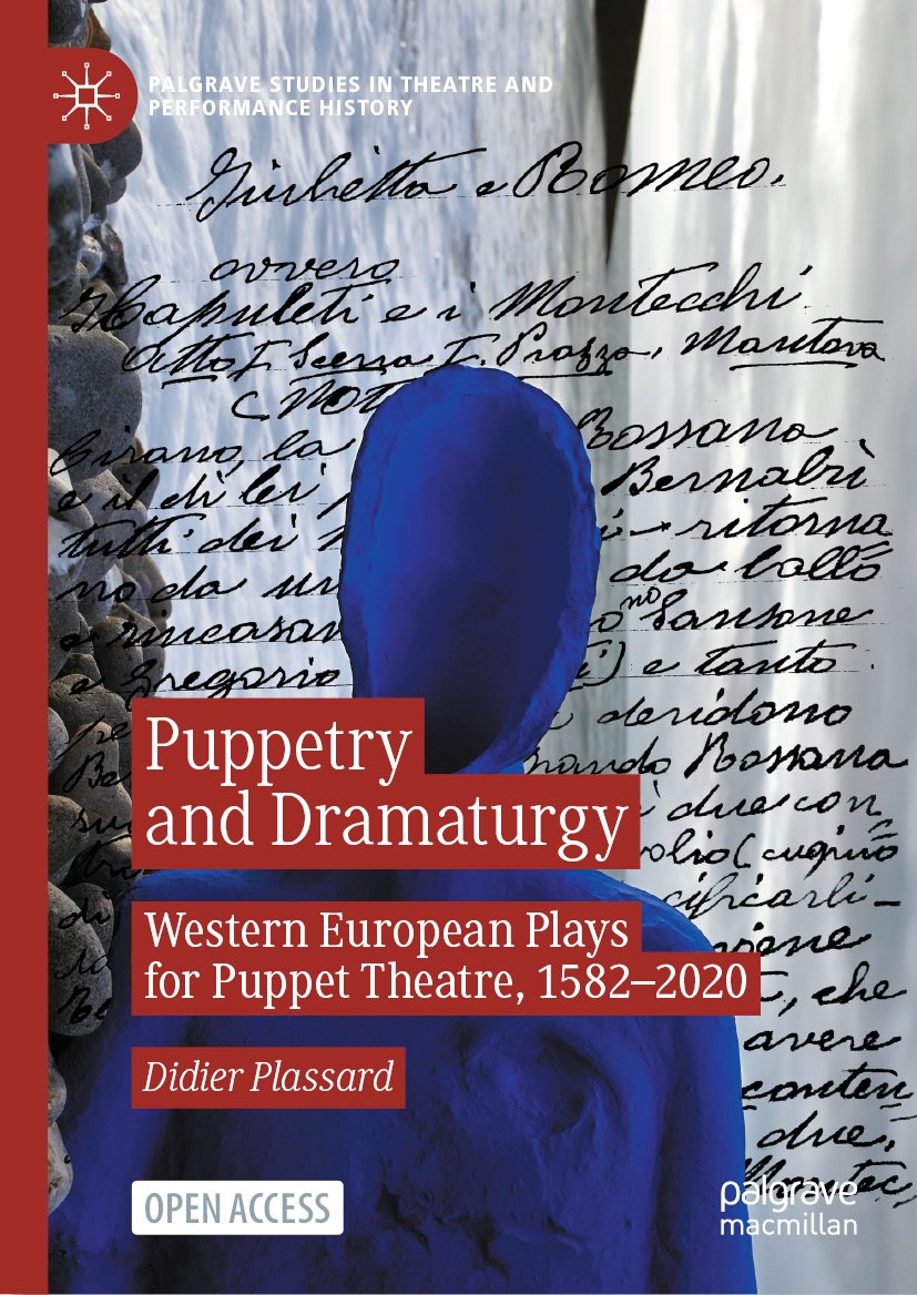 Palgrave Studies in Theatre and Performance History: Western European Plays for Puppet Theatre, 1582–2020