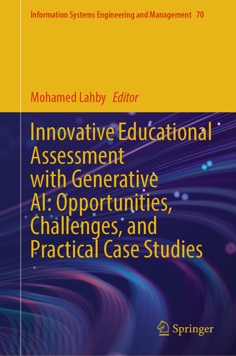 Innovative Educational Assessment with Generative AI: Opportunities, Challenges, and Practical Case Studies