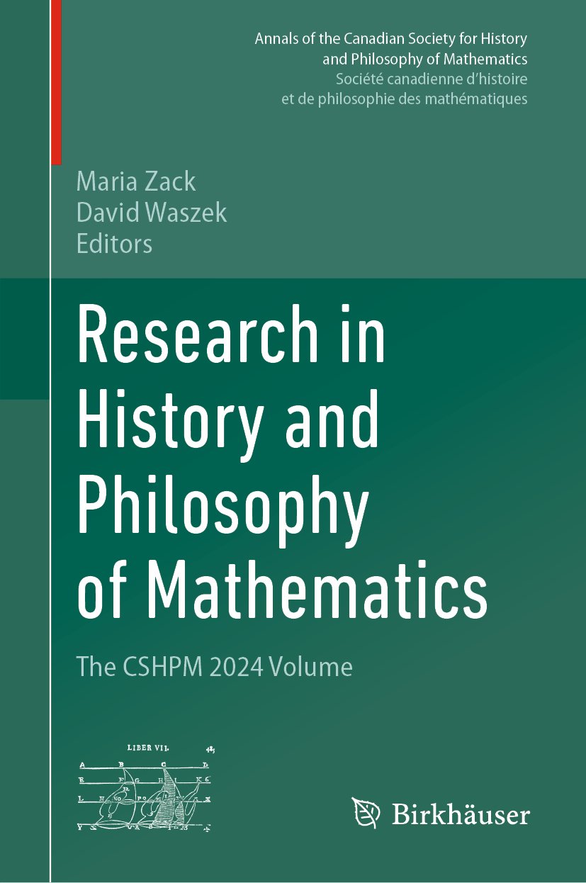 Annals of the Canadian Society for History and Philosophy of Mathematics/ Société canadienne d’histoire et de philosophie des mathématiques