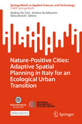 Nature-Positive Cities: Adaptive Spatial Planning in Italy for an Ecological Urban Transition