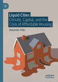 Liquid Cities
