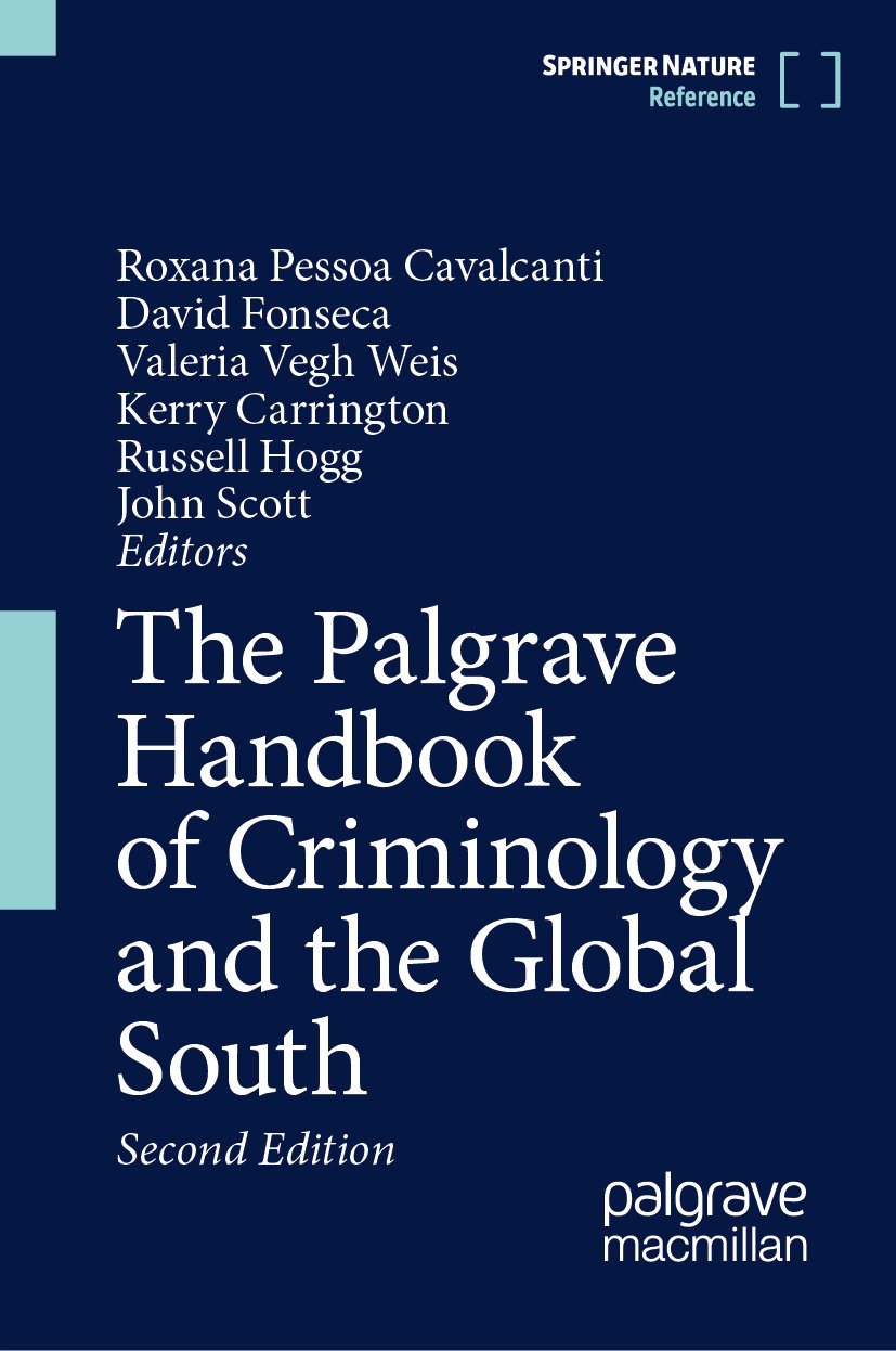 The Palgrave Handbook of Criminology and the Global South, 2nd ed