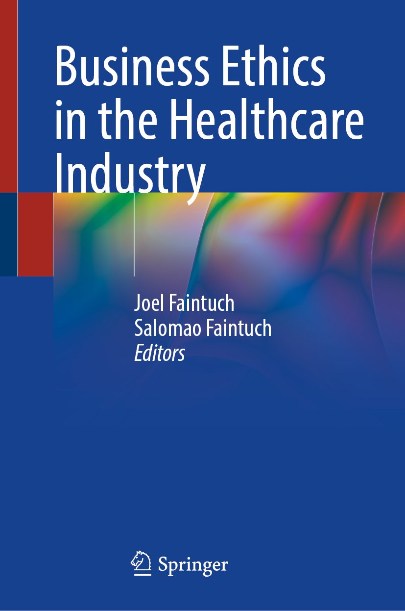 Business Ethics in the Healthcare Industry