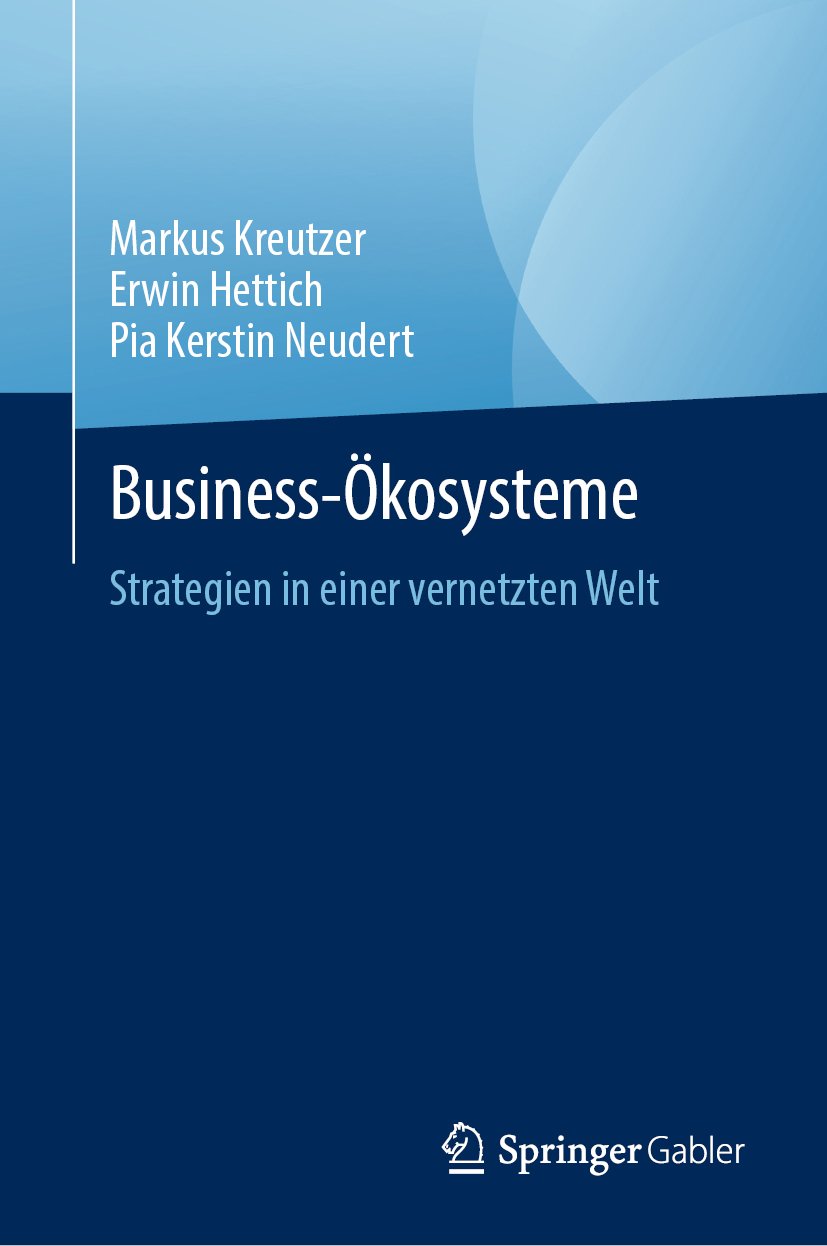Business- Ökosysteme: Strategien in einer vernetzten Welt