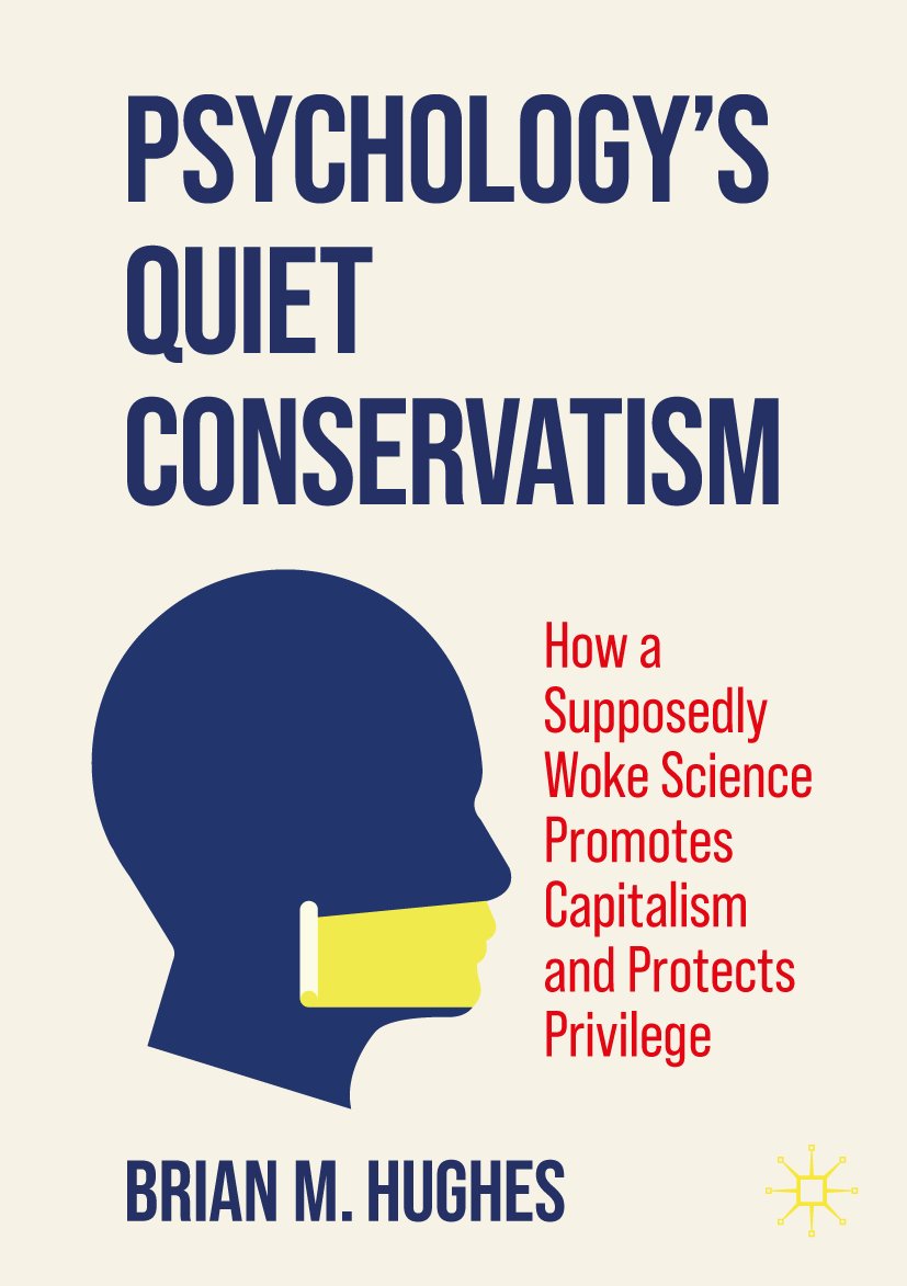 Psychology’s Quiet Conservatism