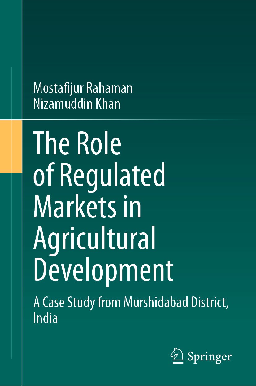 The Role of Regulated Markets in Agricultural Development