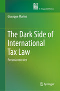 The Dark Side of International Tax Law