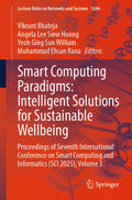 Smart Computing Paradigms: Intelligent Solutions for Sustainable Wellbeing