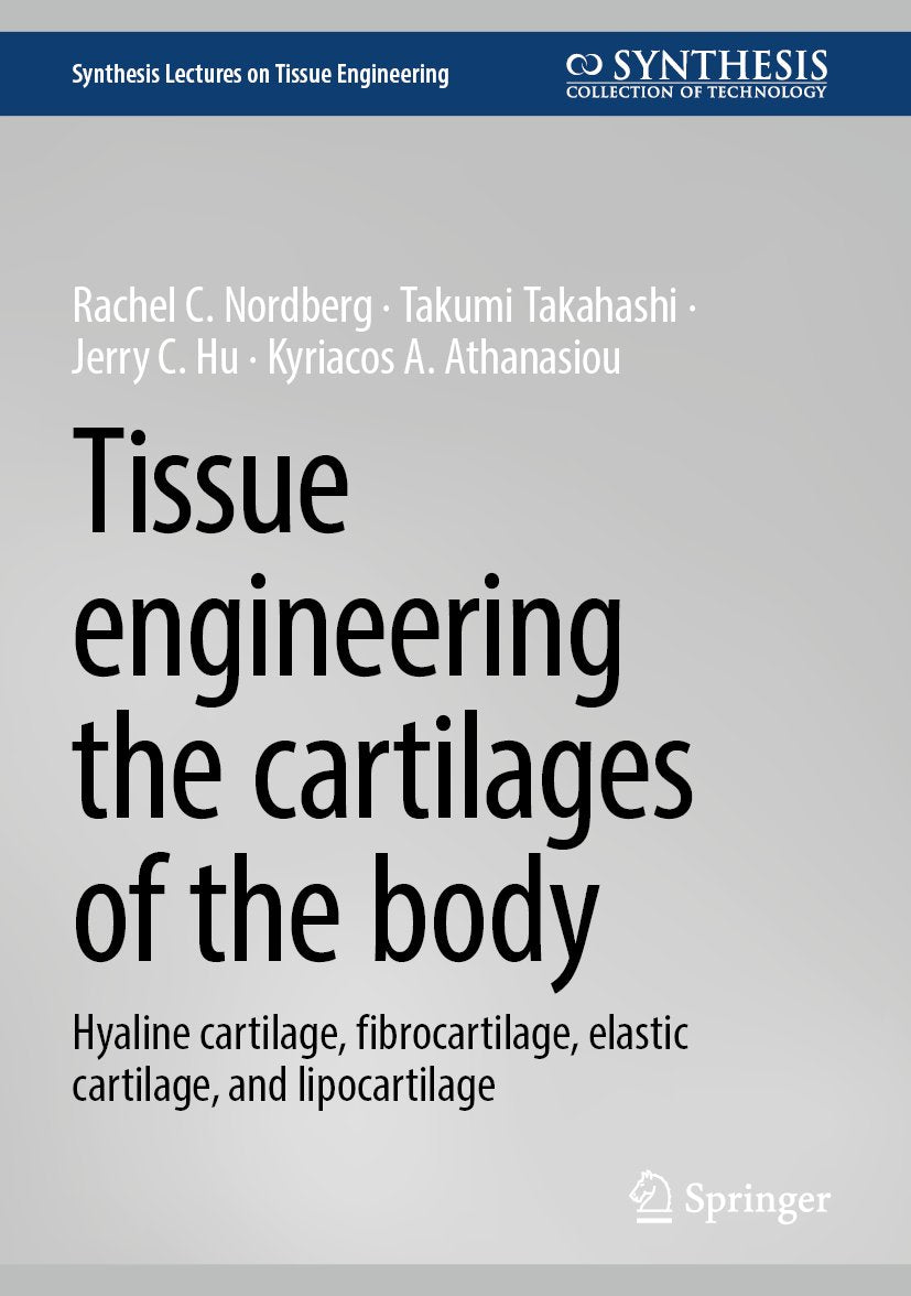 Tissue engineering the cartilages of the body