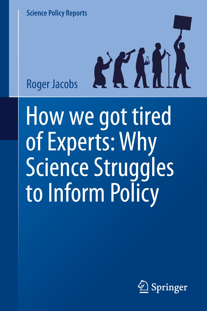 How We Got Tired of Experts: Why Science Struggles to Inform Policy