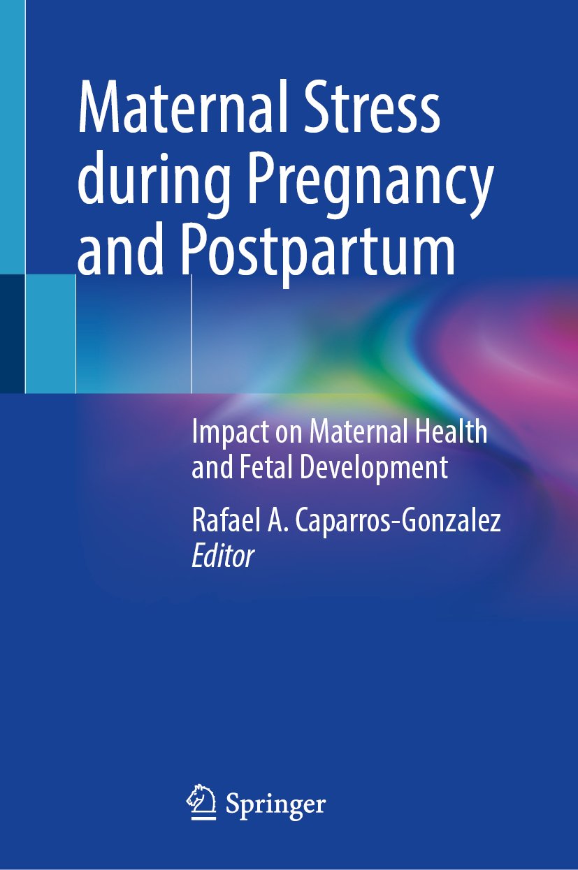 Maternal Stress during Pregnancy and Postpartum