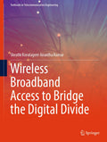 Wireless Broadband Access to Bridge the Digital Divide