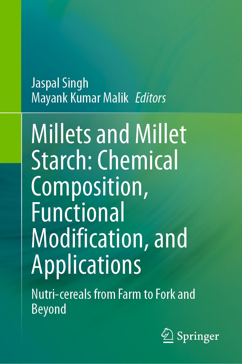Millets and Millet Starch: Chemical Composition, Functional Modification, and Applications