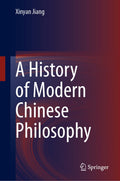 A History of Modern Chinese Philosophy