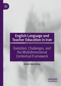 English Language and Teacher Education in Iran