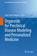 Organoids for Preclinical Disease Modeling and Personalized Medicine
