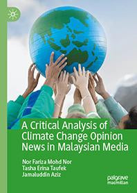 A Critical Analysis of Climate Change Opinion News in Malaysian Media