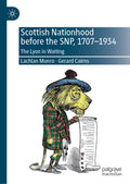 Scottish Nationhood before the SNP, 1707–1934