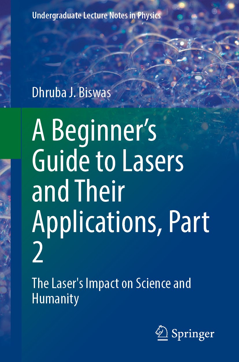 A Beginner’s Guide to Lasers and Their Applications, Part 2