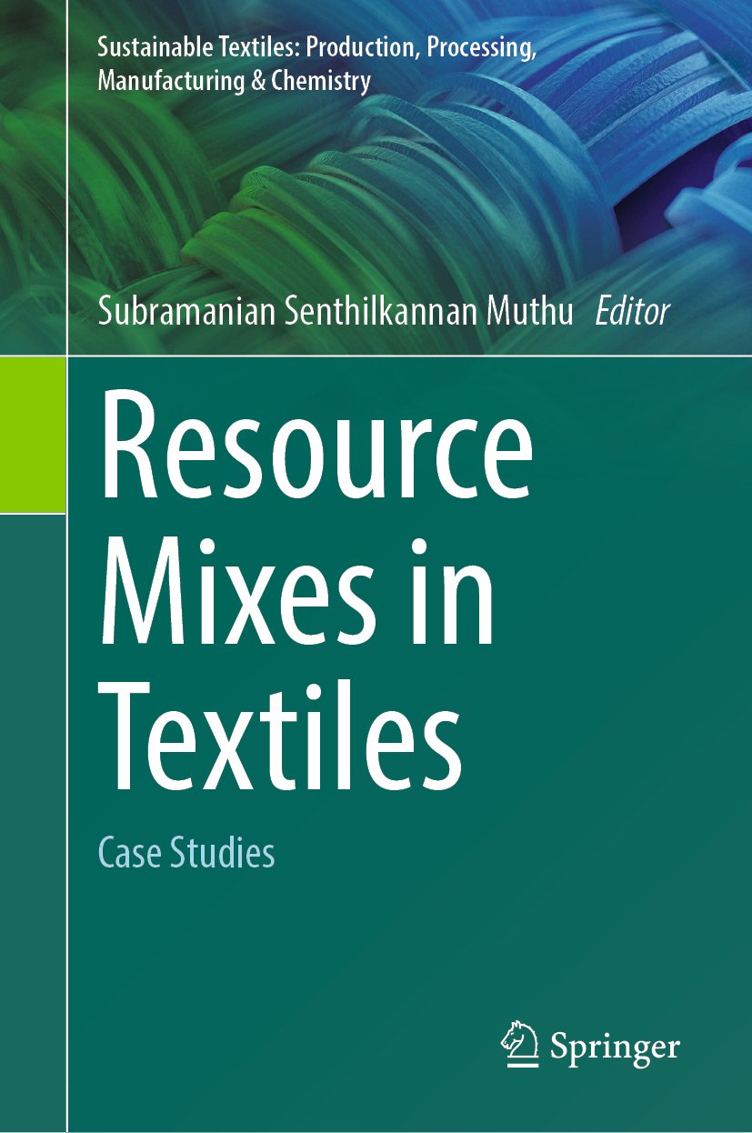 Sustainable Textiles: Production, Processing, Manufacturing & Chemistry