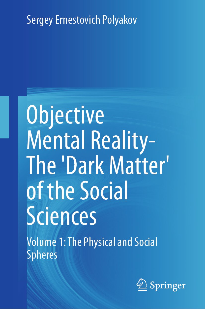 Objective Mental Reality- The 'Dark Matter' of the Social Sciences