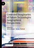 Contested Imaginaries of Future Technologies
