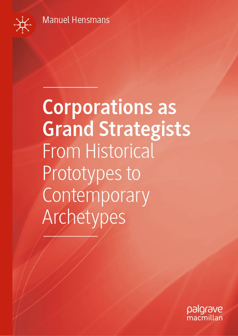 Corporations as Grand Strategists