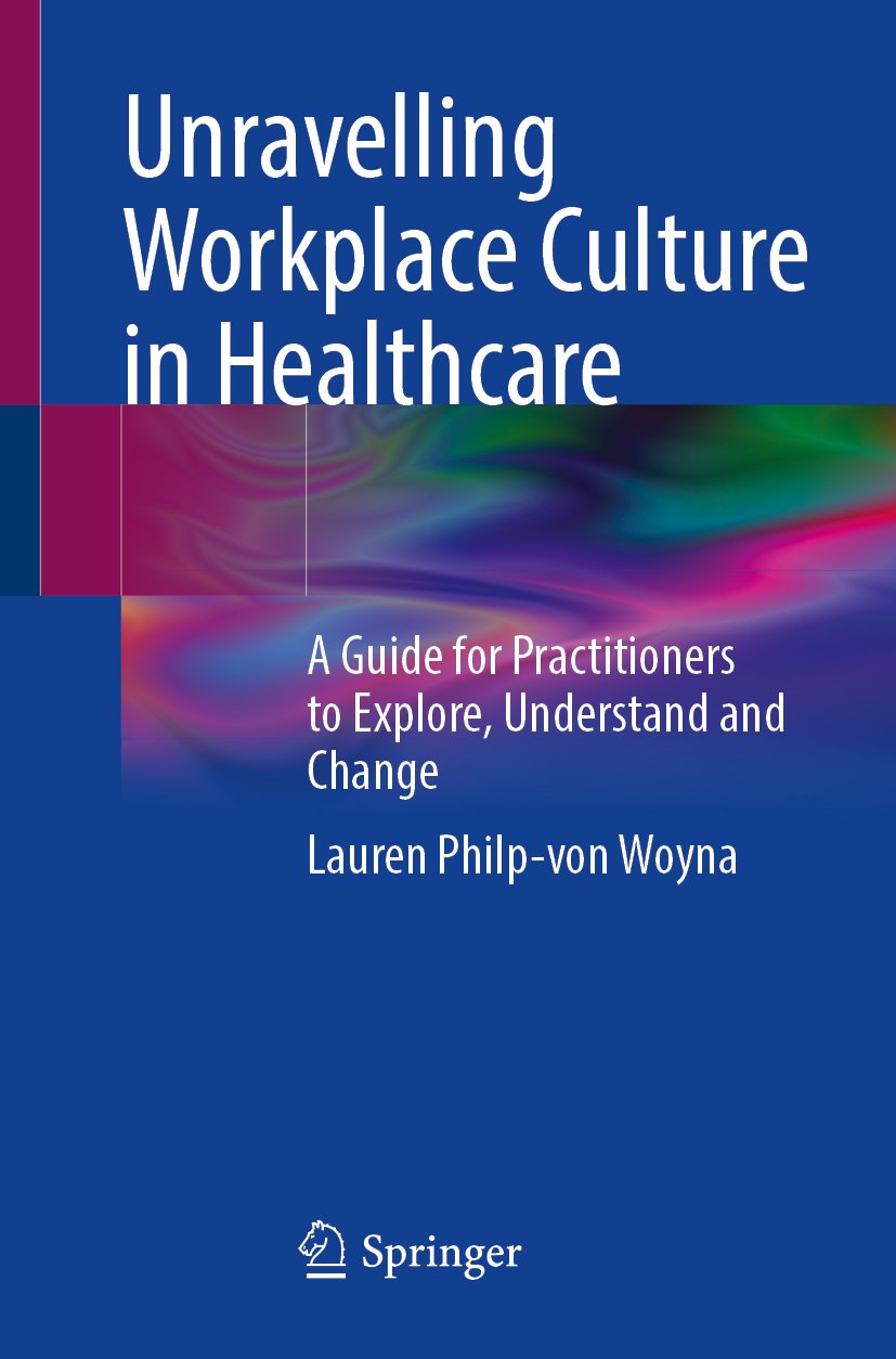 Unravelling Workplace Culture in Healthcare