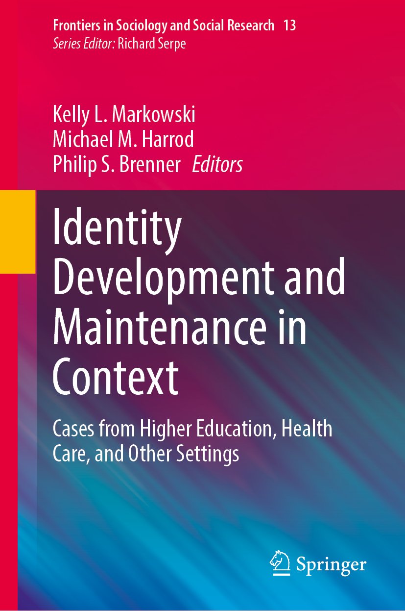 Identity Development and Maintenance in Context