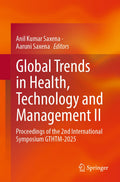 Global Trends in Health, Technology and Management II
