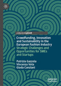 Crowdfunding, Innovation and Sustainability in the European Fashion Industry