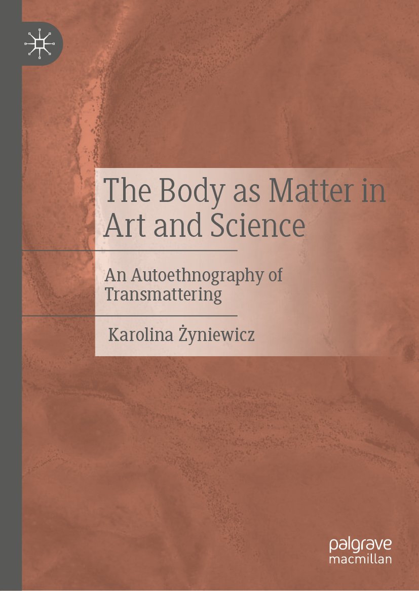 The Body as Matter in Art and Science