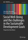 Social Well-Being and the challenges in the Sustainable Development Goals