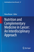 Nutrition and Complementary Medicine in Cancer: An Interdisciplinary Approach