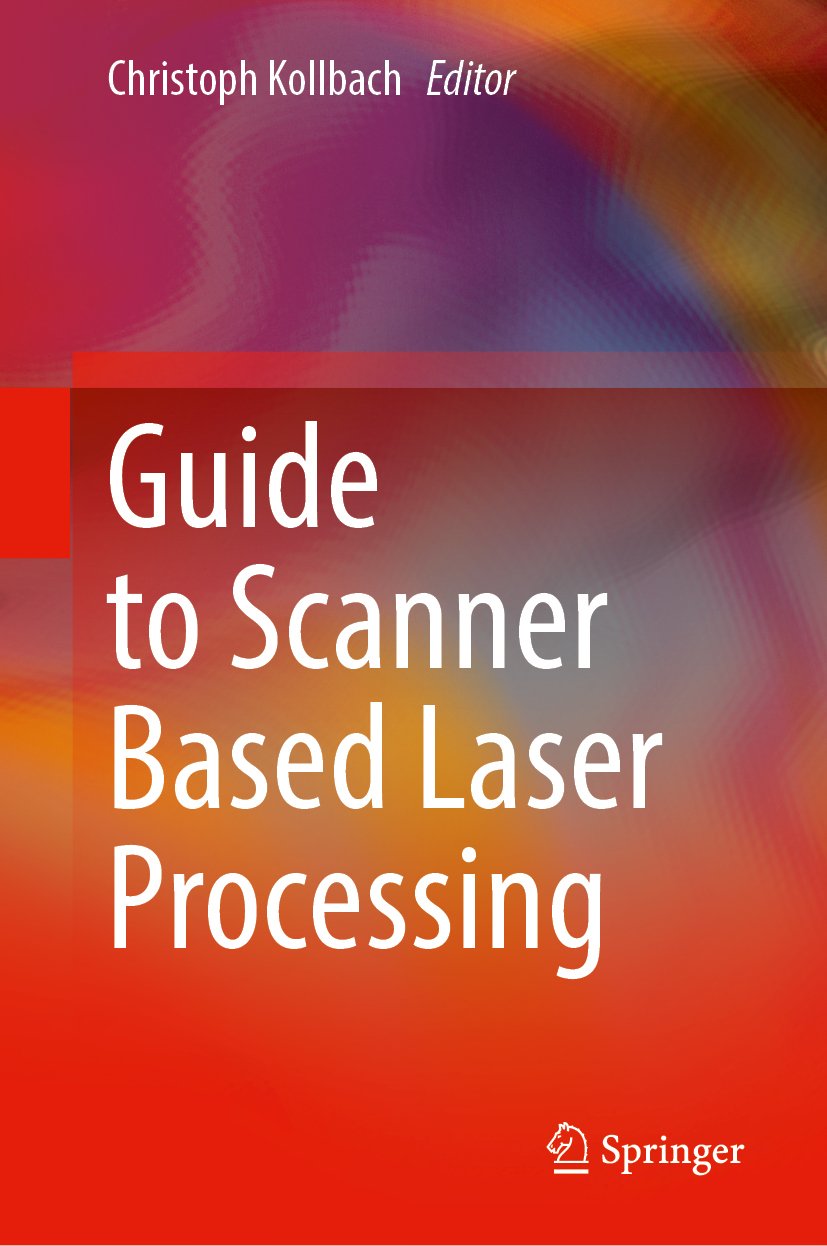 Guide to Scanner Based Laser Processing