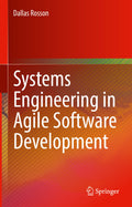 Systems Engineering in Agile Software Development