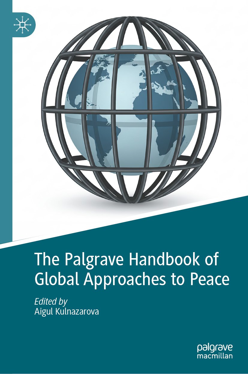 The Palgrave Handbook of Global Approaches to Peace