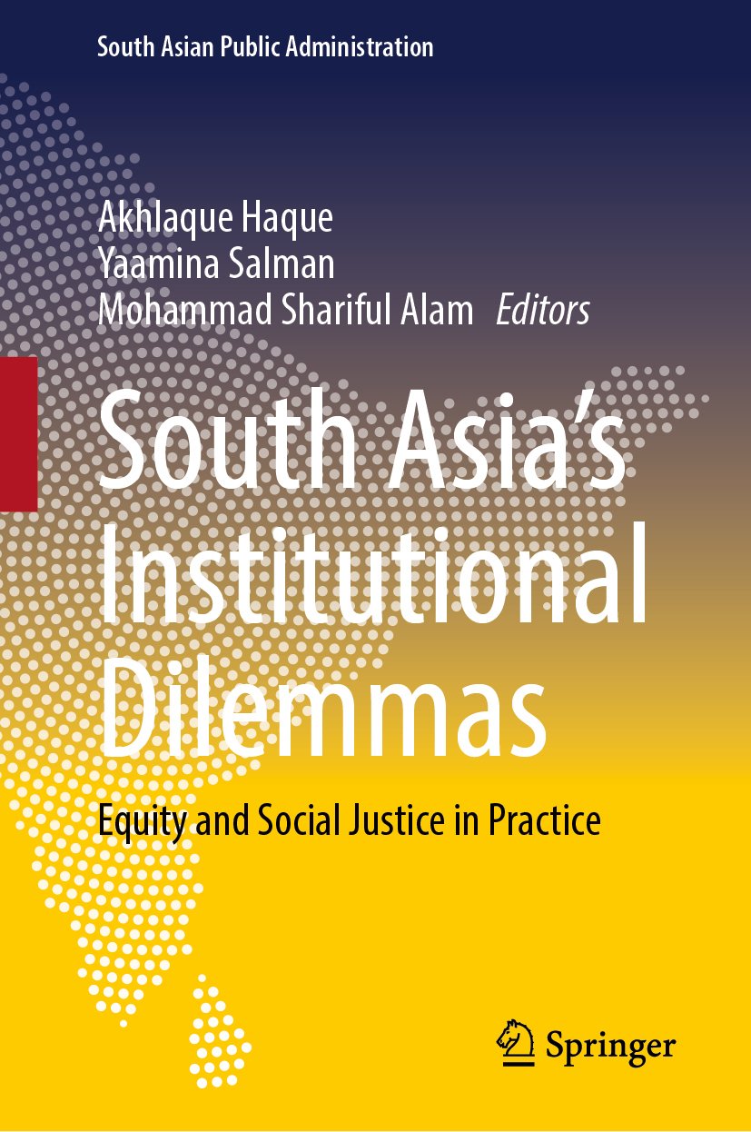South Asia’s Institutional Dilemmas