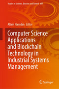 Computer Science Applications and Blockchain Technology in Industrial Systems Management