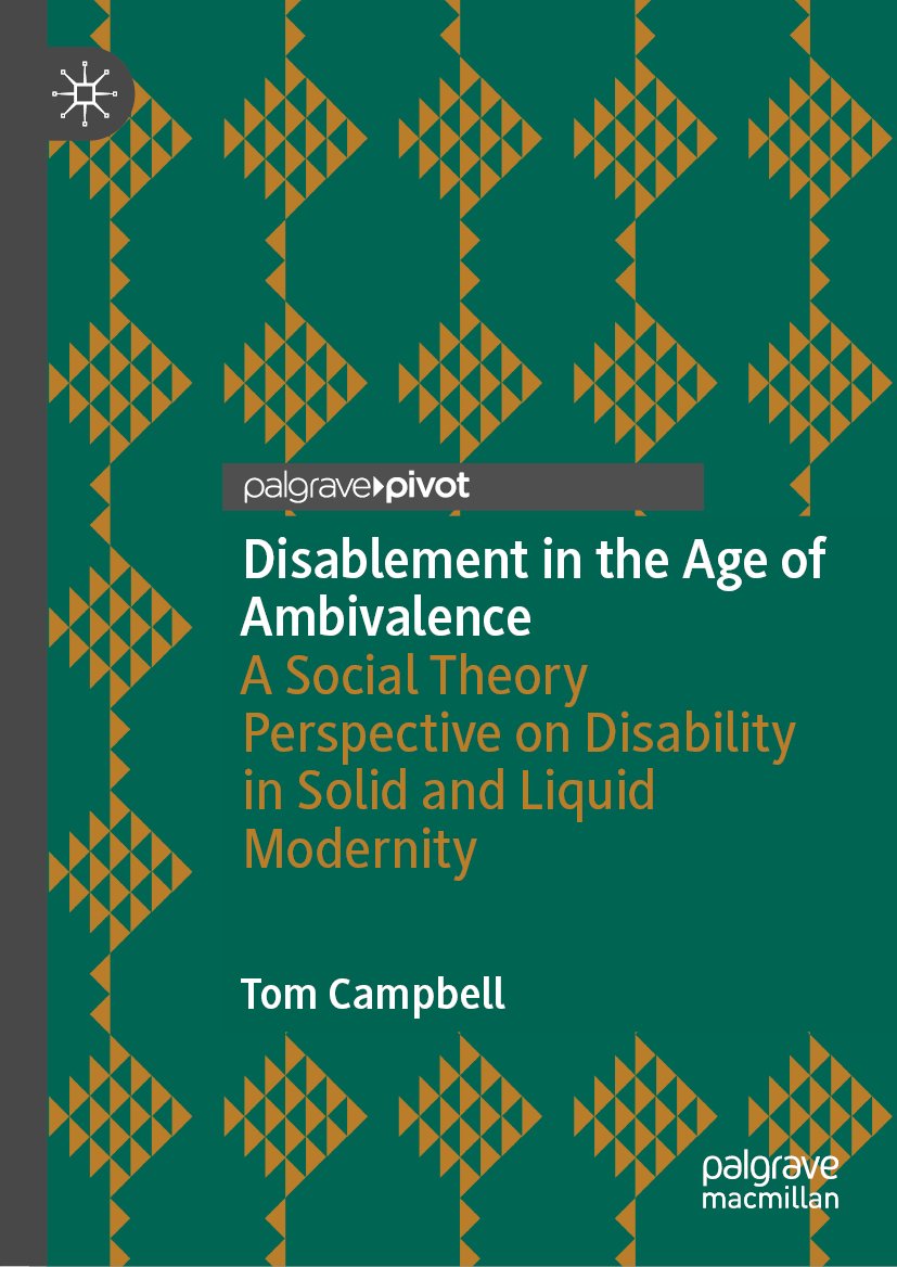 Disablement in the Age of Ambivalence