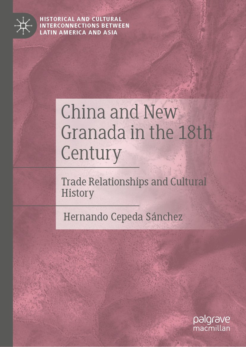 China and New Granada in the 18th Century