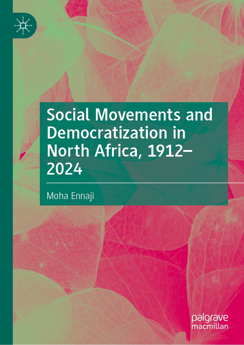 Social Movements and Democratization in North Africa, 1912–2024