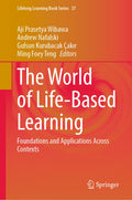 The World of Life-Based Learning