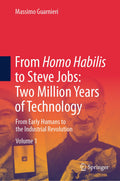From Homo Habilis to Steve Jobs: Two Million Years of Technology