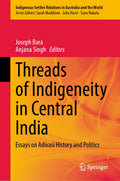 Threads of Indigeneity in Central India