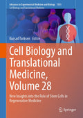 Cell Biology and Translational Medicine, Volume 28